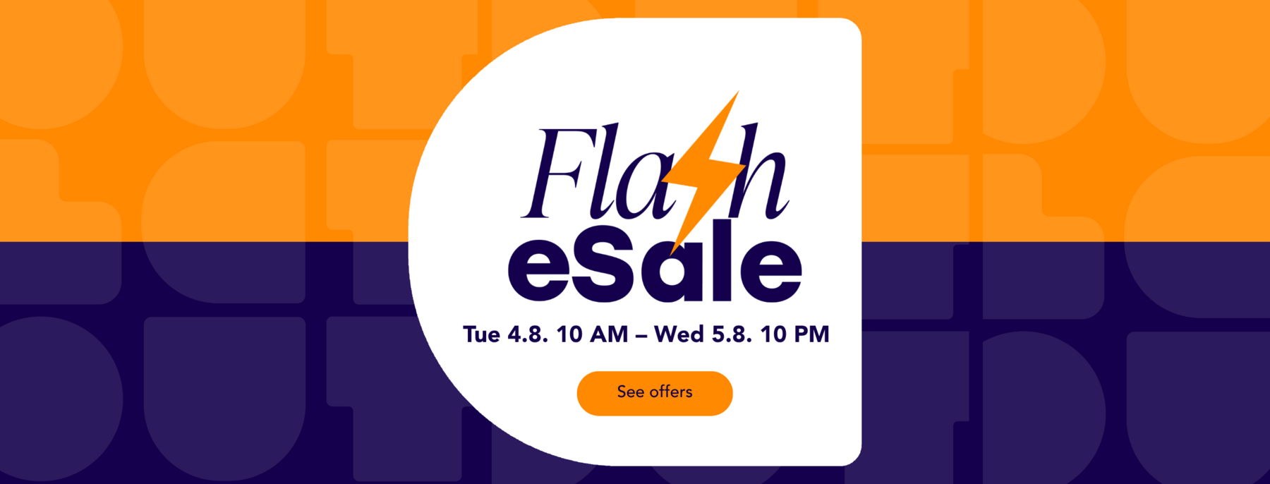 A blue and orange picture with the text Flash Sale Tue 4 August  10AM  - Wed 5.8 10pm.
